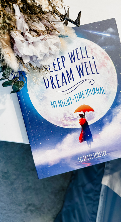 Sleep Well, Dream Well Night Time Journal